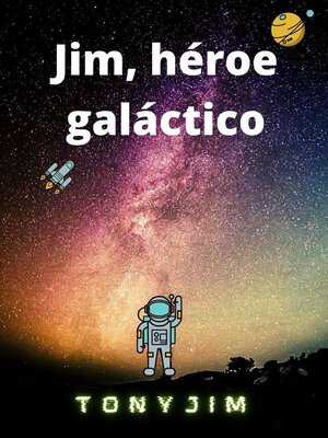 cover image of Jim, héroe galáctico